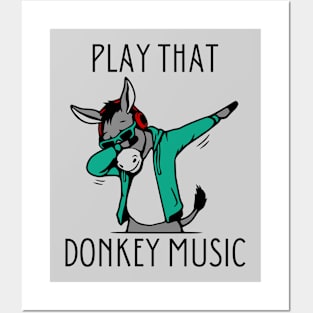 Play That Donkey Music Posters and Art